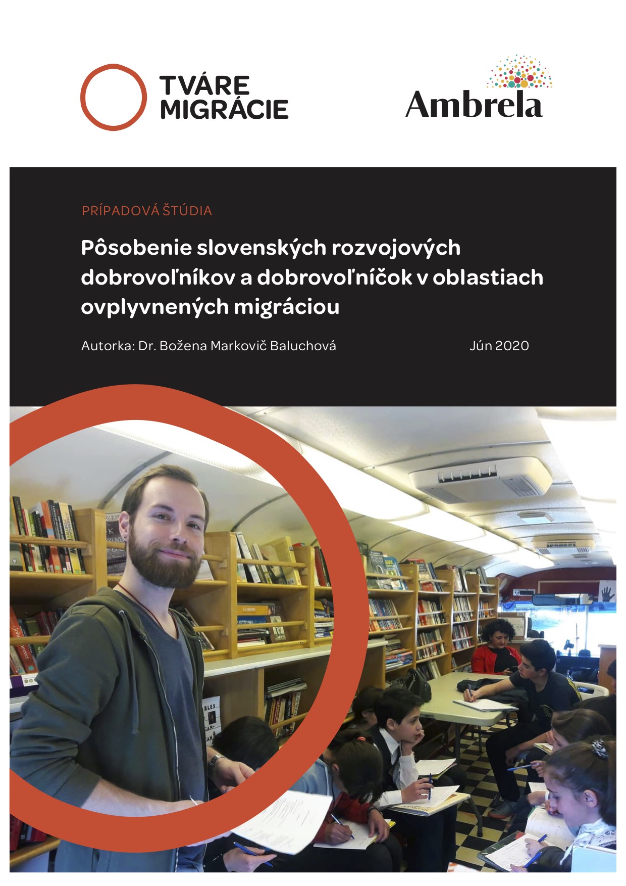 Pôsobenie slovenských rozvojových dobrovoľníkov a dobrovoľníčok v oblastiach ovplyvnených migráciou